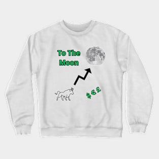 To the moon Crewneck Sweatshirt